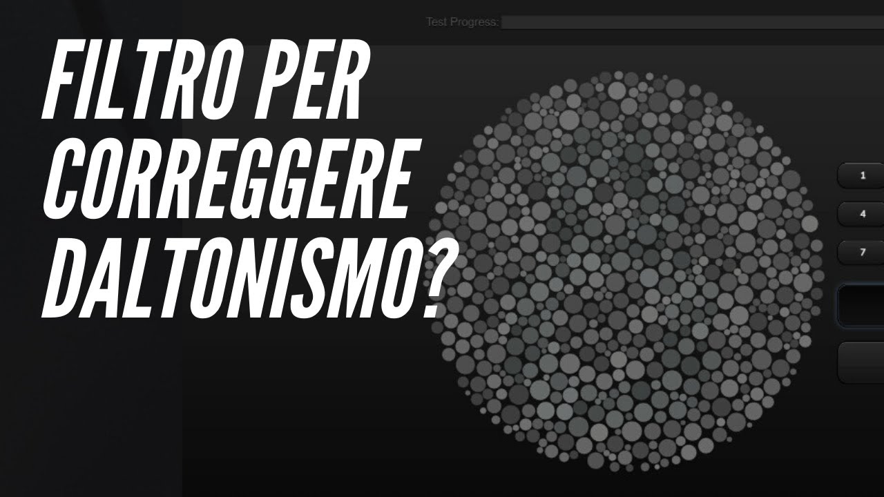 Correggere il DALTONISMO con un filtro?! 😱