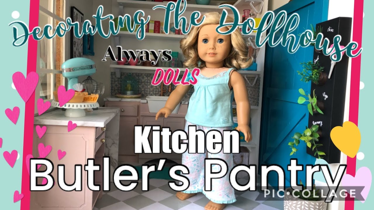 Always Dolls: 2022 Decorating the Dollhouse - Kitchen Butler's Pantry