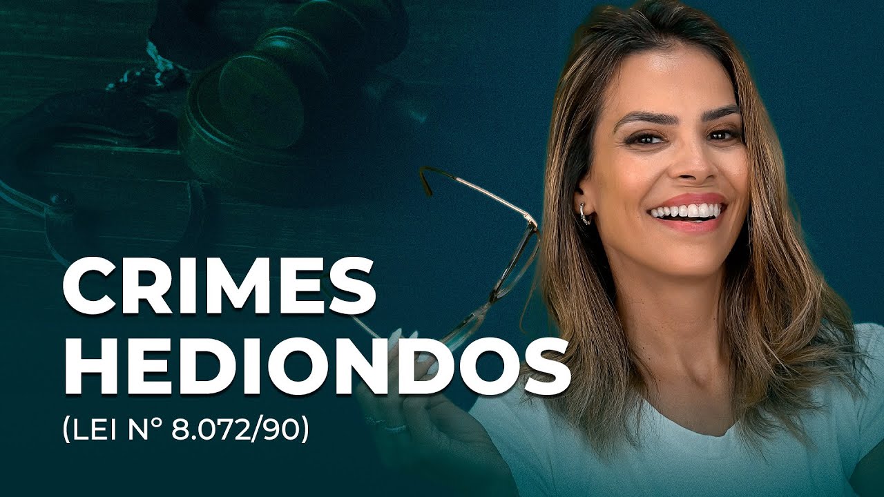 LEI ESQUEMATIZADA - CRIMES HEDIONDOS (LEI N&ordm;&nbsp;8.072/90)