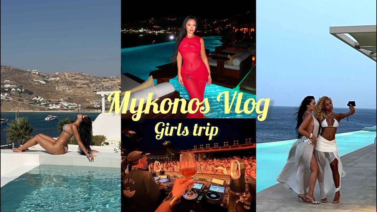 72 Hours in Mykonos | Girl's Trip, Parties, Beach Clubs, Sunsets