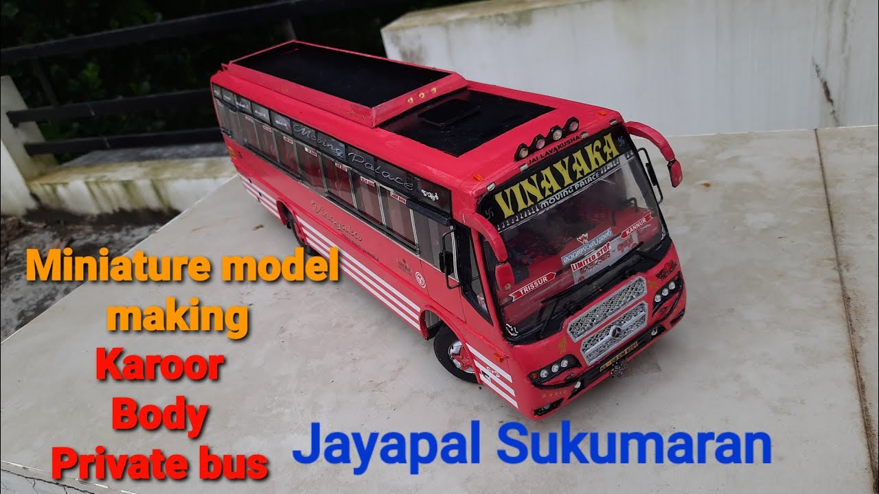 Miniature model making - 1st karoor body bus from Deejays autocrafts