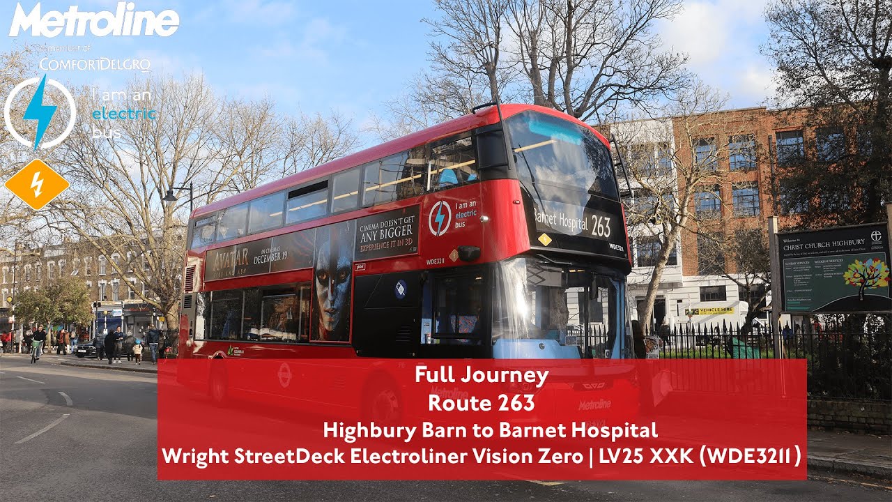 Full Journey | Route 263 to Barnet Hospital | Wright StreetDeck Electroliner | WDE3211 (LV25 XXK)