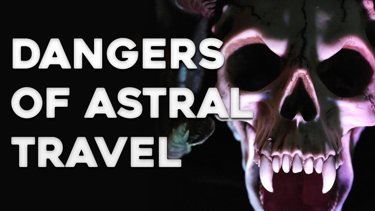 Is Astral Projection dangerous?