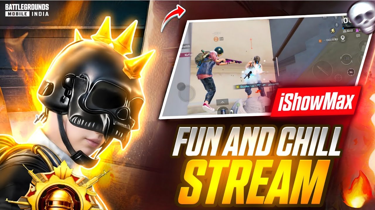 FUN AND CHILL STREAM 🔥| FULL BAKCHODI 😂| iShowMax IS LIVE | #bgmilivestream  #funstream  #120fps