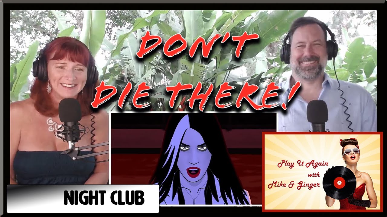 Die In The Disco - NIGHT CLUB Reaction with Mike & Ginger