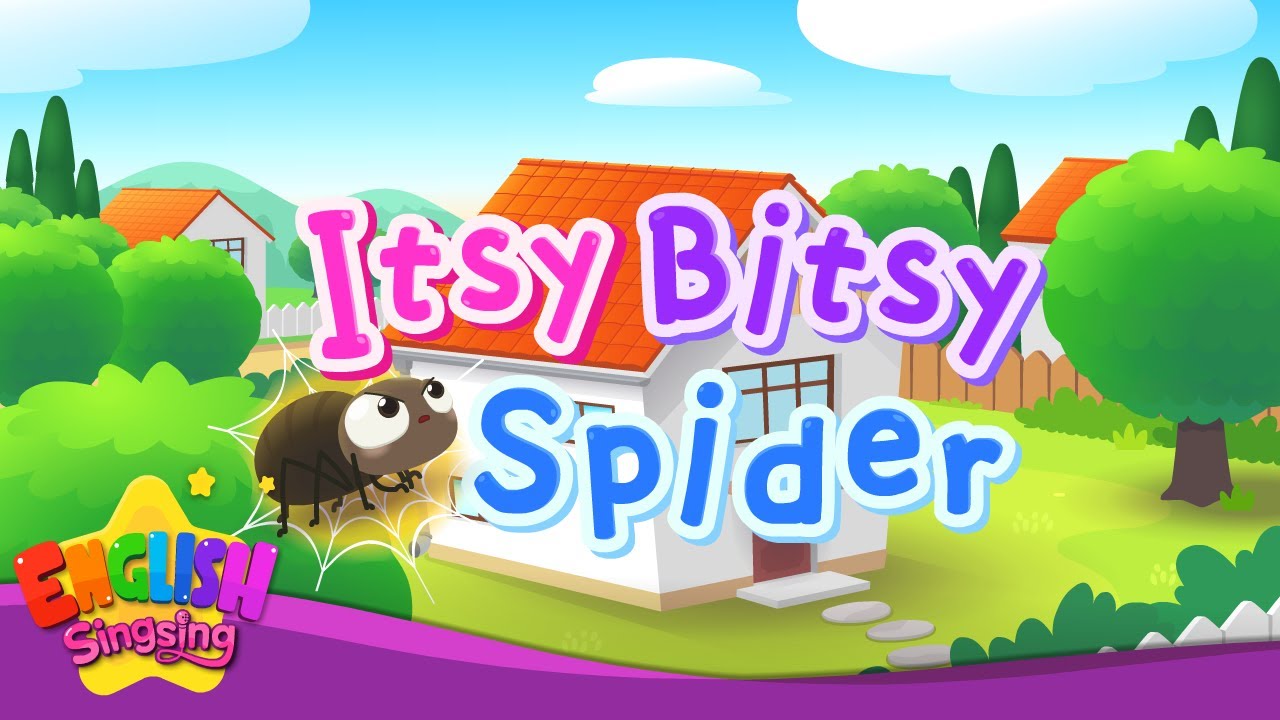 Itsy Bitsy Spider - Incy Wincy Spider - Eency Weency Spider - Nursery Rhymes - mother goose rhyme