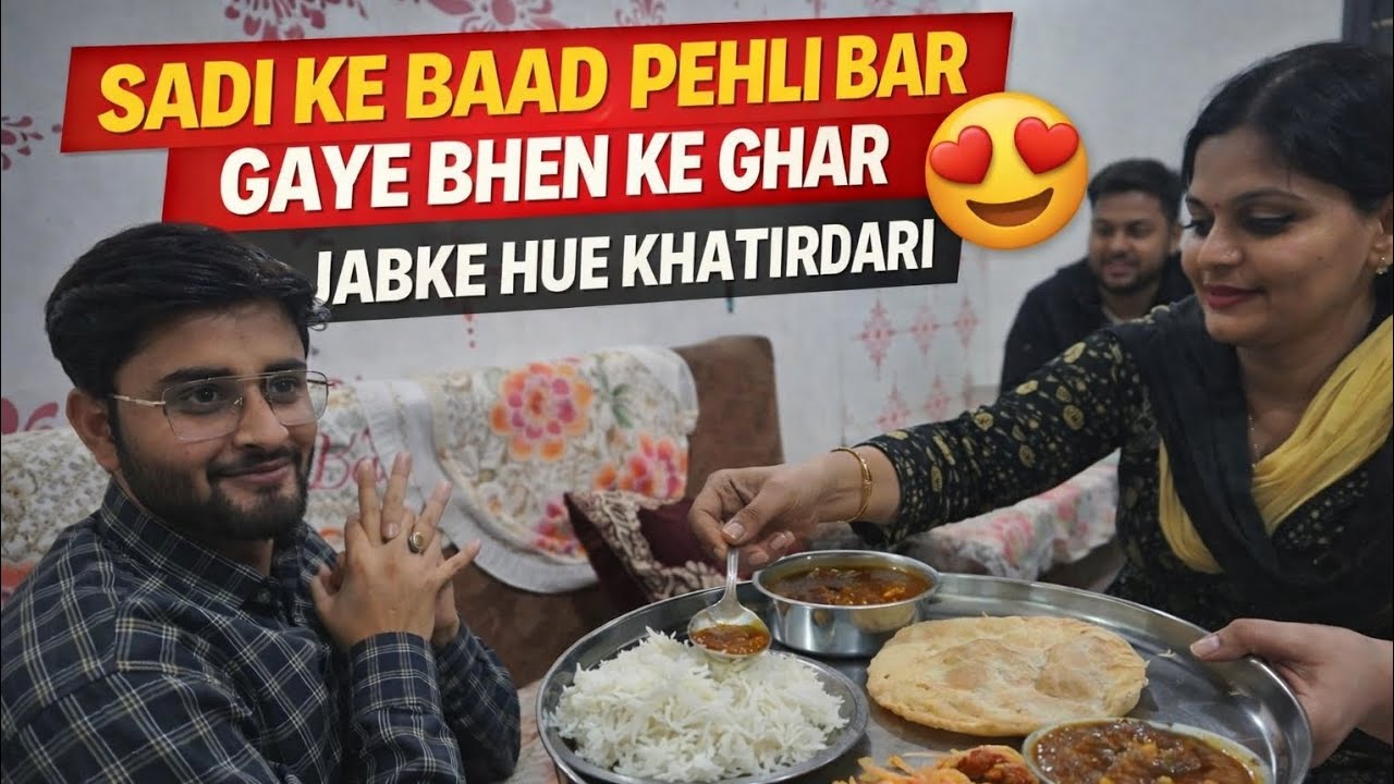 Sadi Ke Baad Pehli Baar Bhen Ke Ghar 😍..