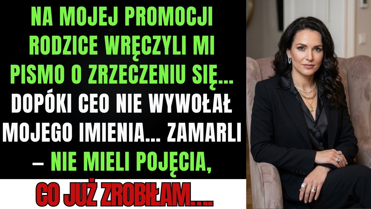 Rodzice dali mi zrzeczenie się praw na promocji – do chwili, gdy CEO wywołał moje imię.