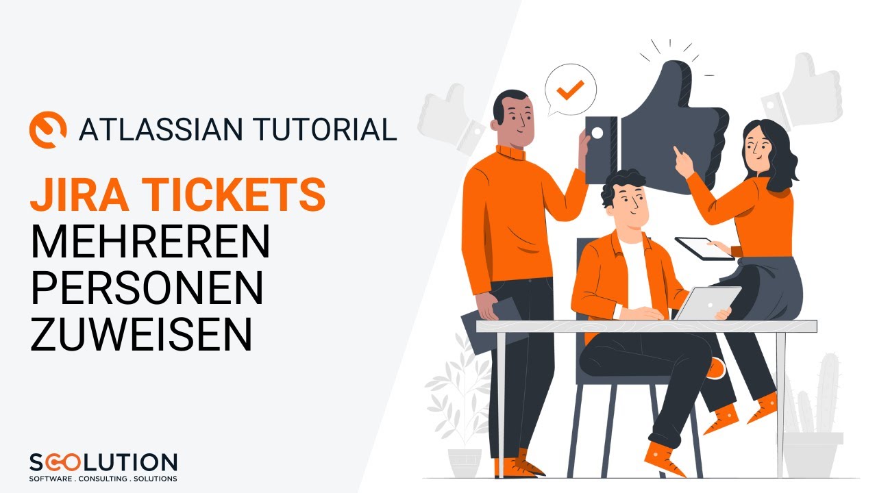 Wie weise ich Jira Tickets mehreren Personen zu? | Tutorial (deutsch)