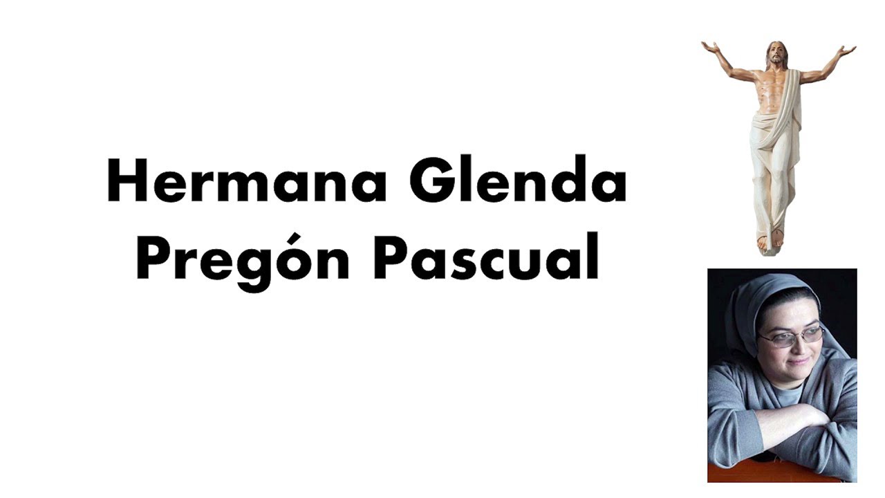 Pregón Pascual Hermana Glenda