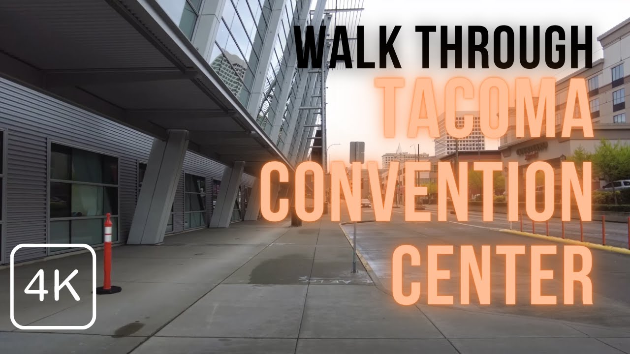 Walking Tour Inside the Greater Tacoma Convention Center | Tacoma, WA Washington 2021