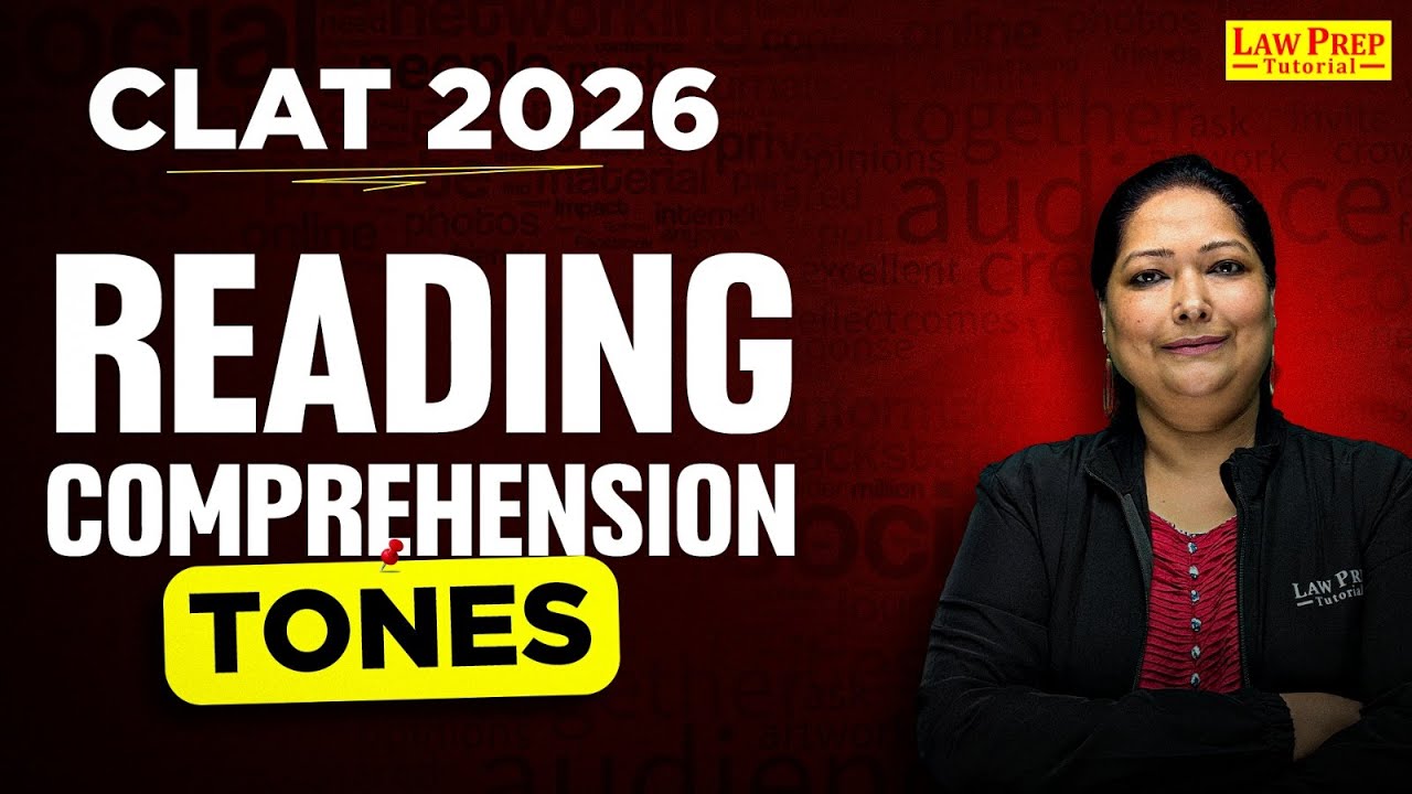 Reading Comprehension: Tones | CLAT 2026 Preparation | RC for CLAT Exams