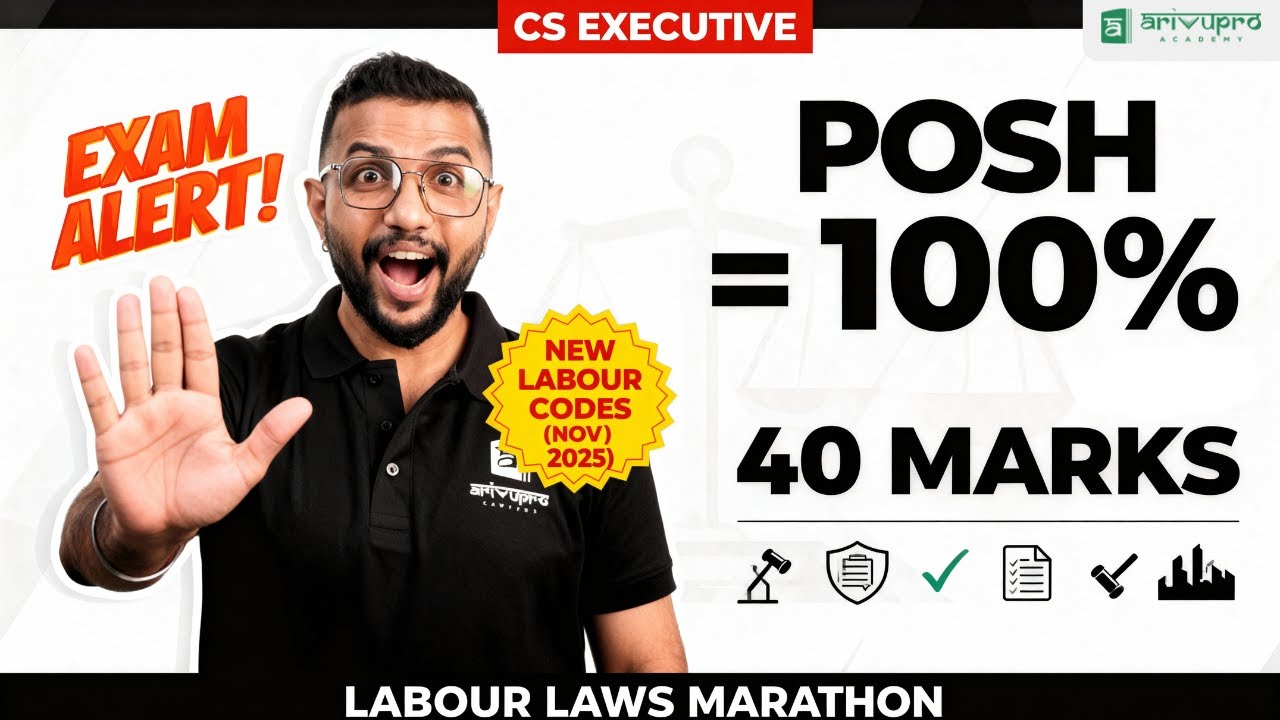 Labour Laws Marathon (40 Marks) | New Labour Codes Update + POSH (100% Expected) | ArivuPro