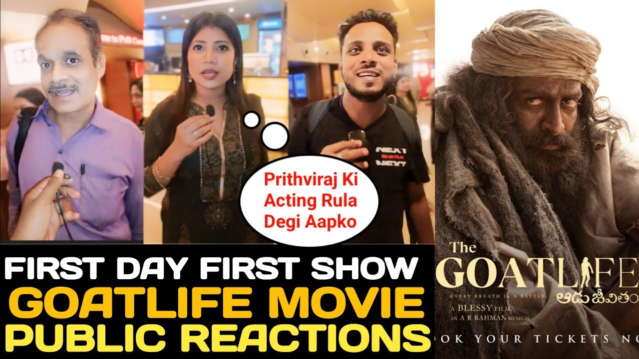 GOATLIFE Movie Public Reviews | FIRST DAY FIRST SHOW | Goat Life Movie Reviews  Goat Life Reviews