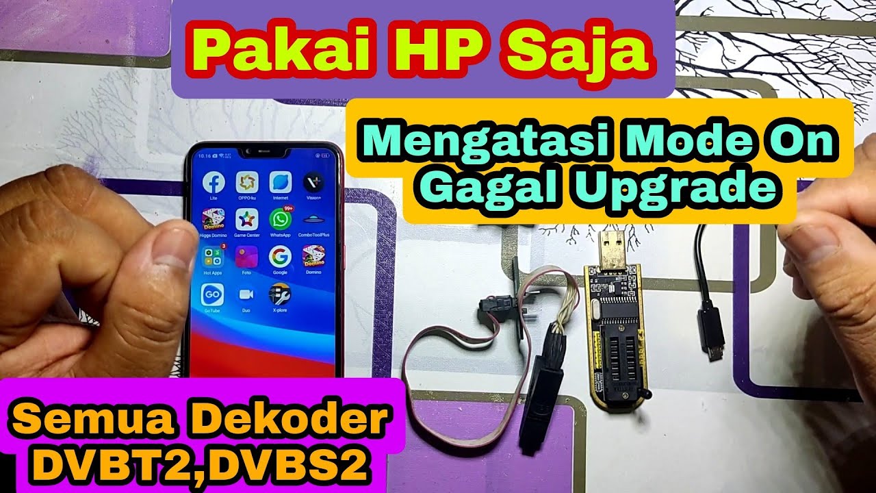 Cara Atasi Semua Dekoder Parabola,Tv Digital Gagal Upgrade Dengan HP