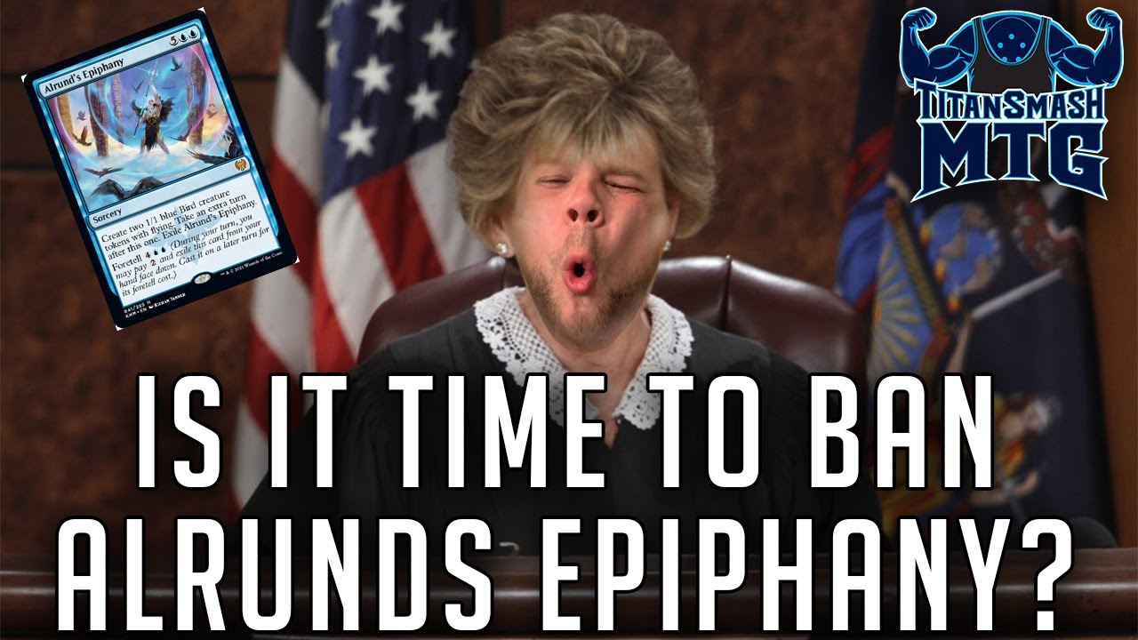 Is It Time To BAN Alrunds Epiphany?