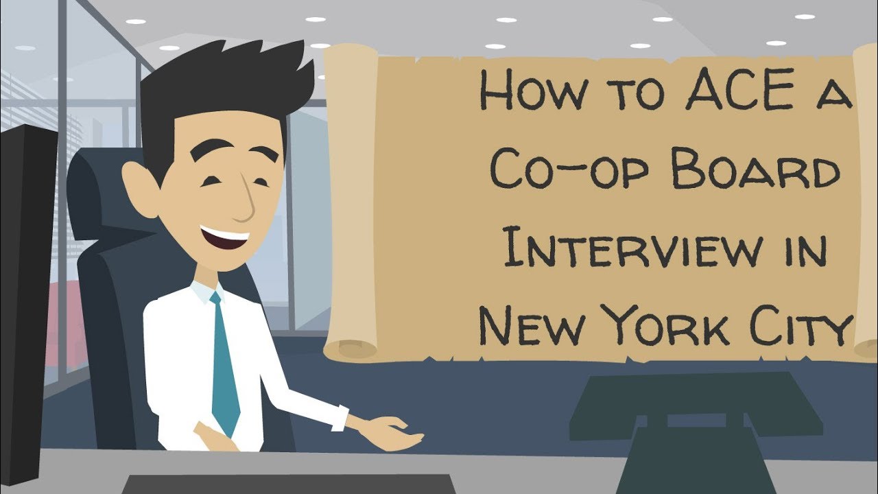 How to Ace a Coop Board Interview in NYC - Tips for Acing Your Co-op Board Interview