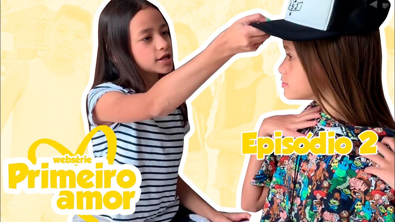 PRIMEIRO AMOR -  O NOVO GAROTO (Episódio 2) - WEB SÉRIE