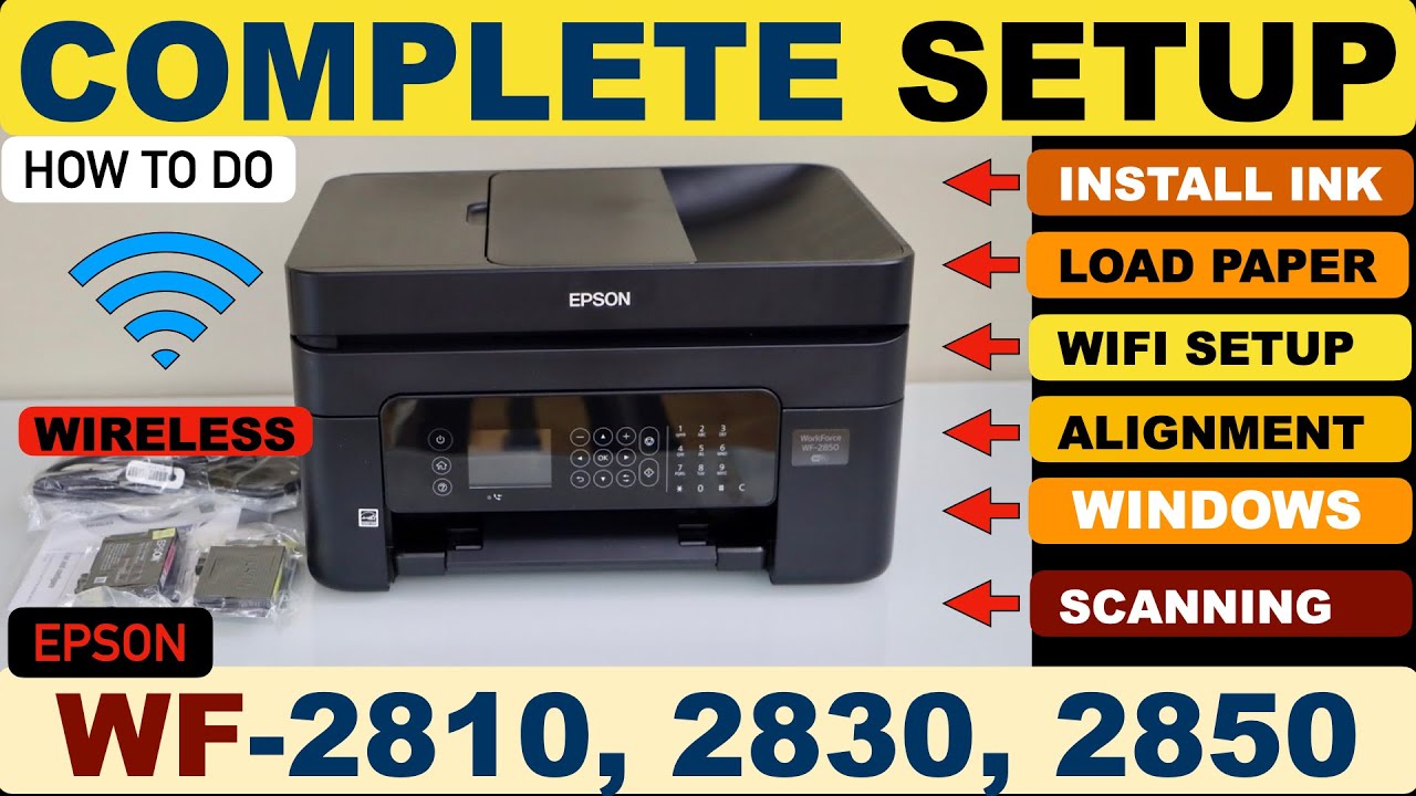 Epson WorkForce WF-2850 Setup, Install Ink, Load Paper, Wireless Setup Windows, Load Drivers, Scan !