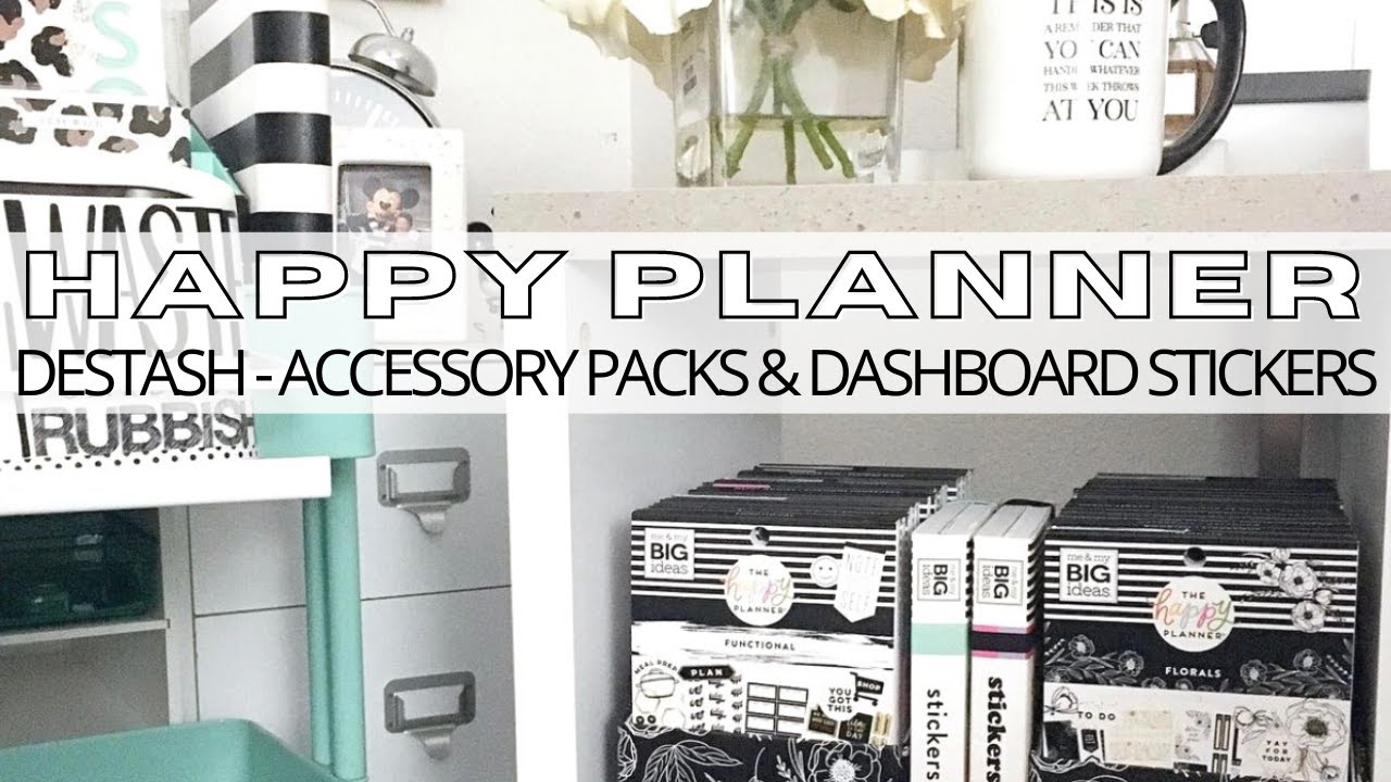 HAPPY PLANNER DESTASH | ACCESSORY PACKS & DASHBOARD STICKER BOOKS