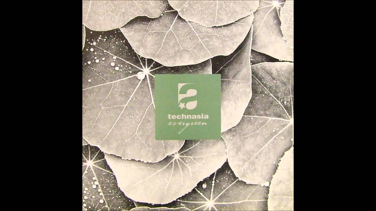 Technasia - Evergreen I