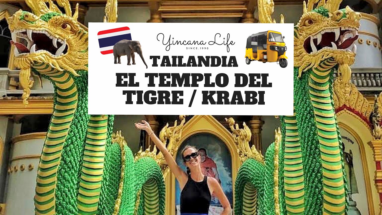 EL TEMPLO DE LA CUEVA DEL TIGRE - KRABI - TAILANDIA 🐯🐅