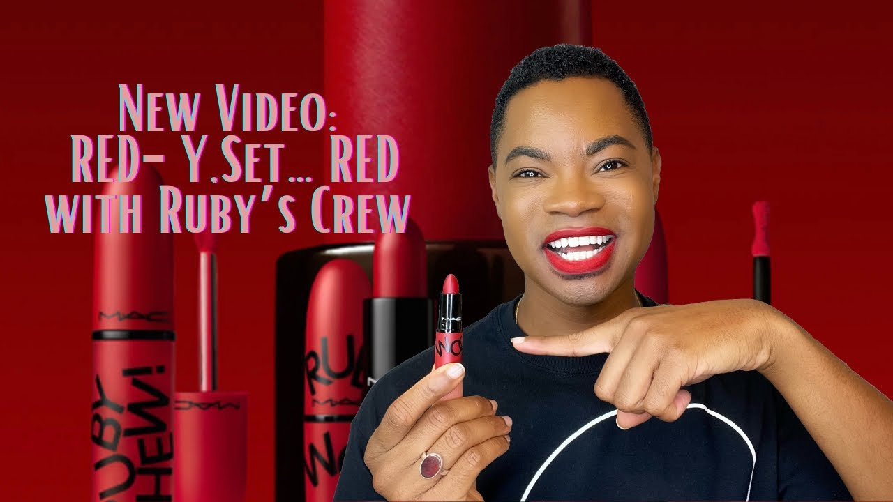 RED-Y, Set, RED with Ruby’s Crew| Finding the Perfect Red Lip