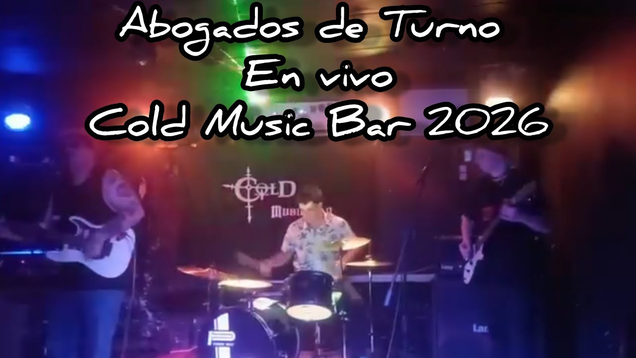 Abogados de Turno en vivo ||  Cold Music Bar 2026