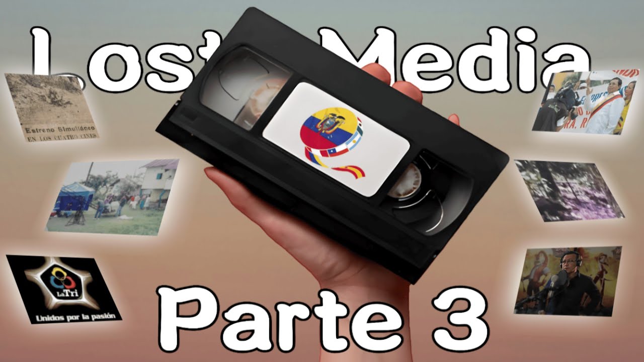 Lost Media Ecuatoriano Parte 3 #lost #media #perdidos