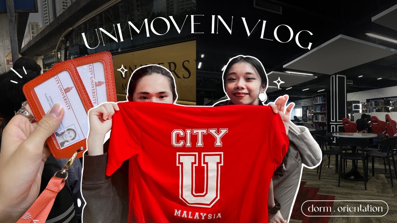 uni move in vlog. (dorm + orientation + first vlog 2023) || City University Malaysia