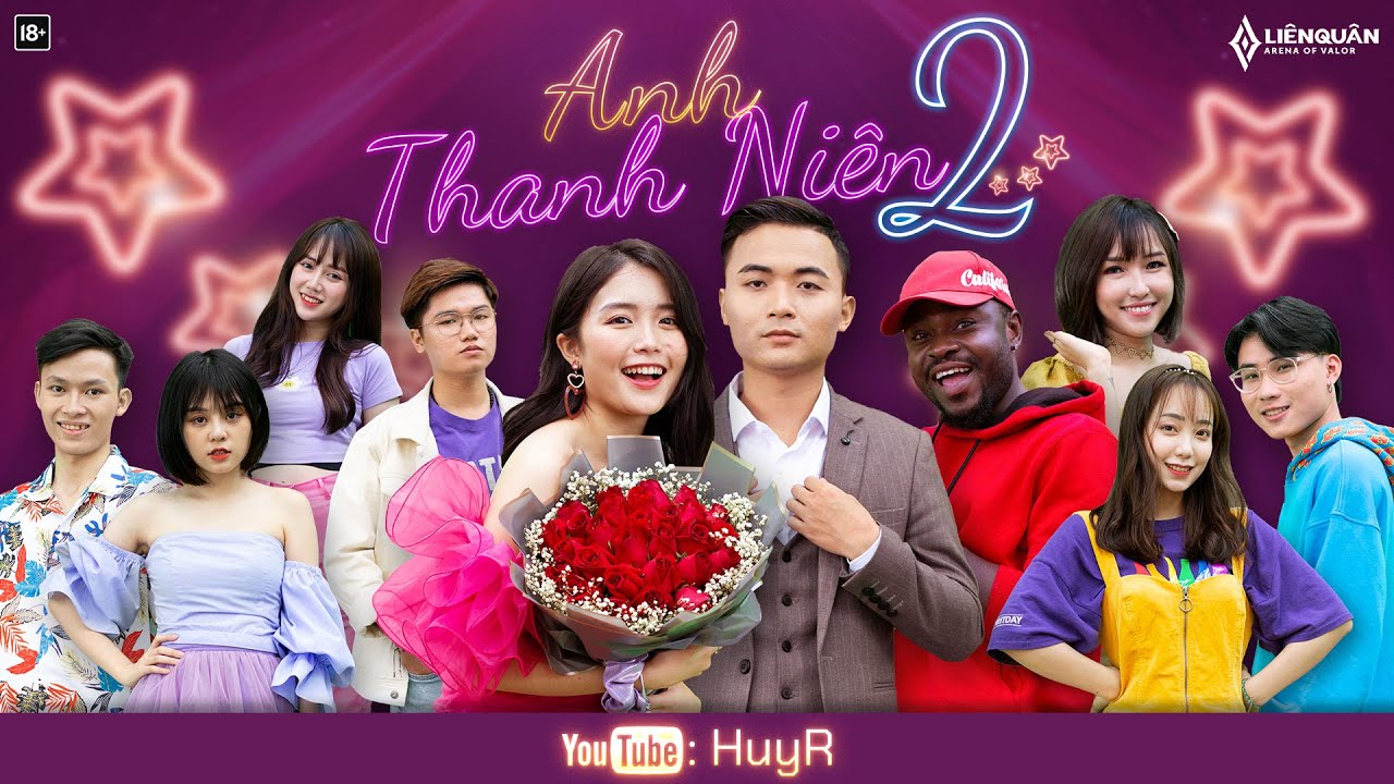 Anh Thanh Ni&ecirc;n 2 - HuyR x Li&ecirc;n Qu&acirc;n | OFFICIAL MV