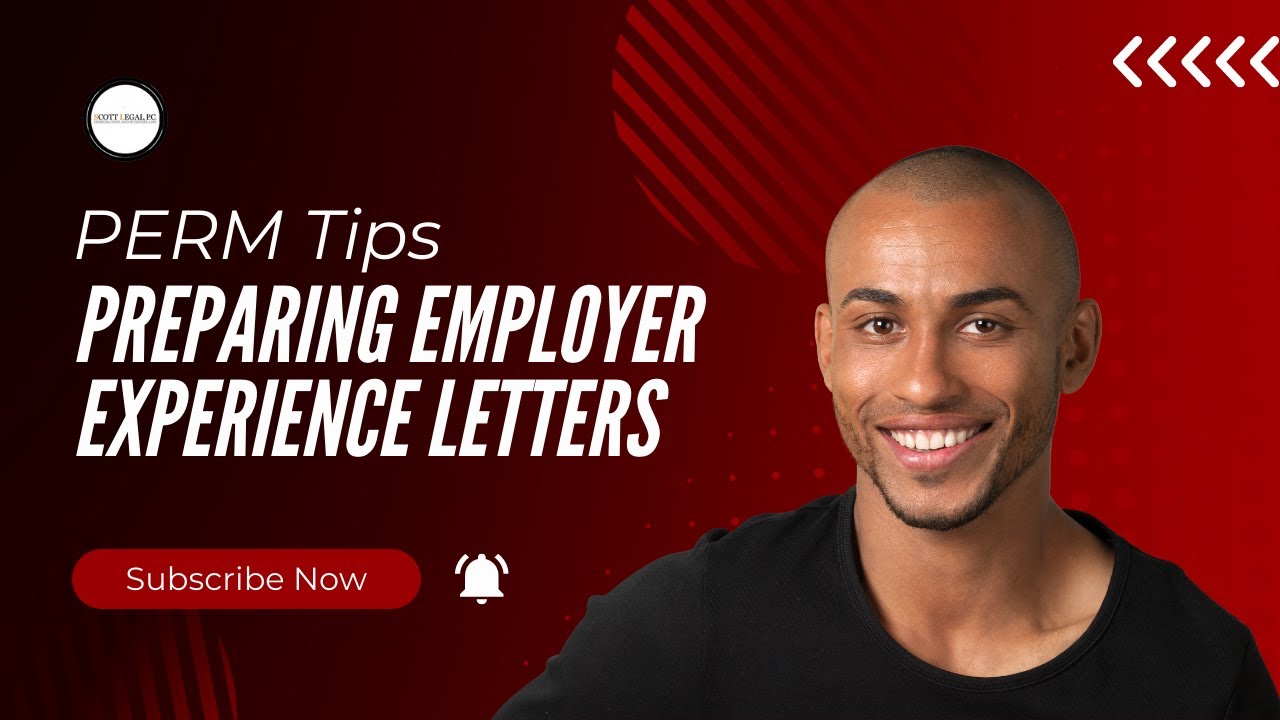 PERM Tips &ndash; Preparing employer experience letters