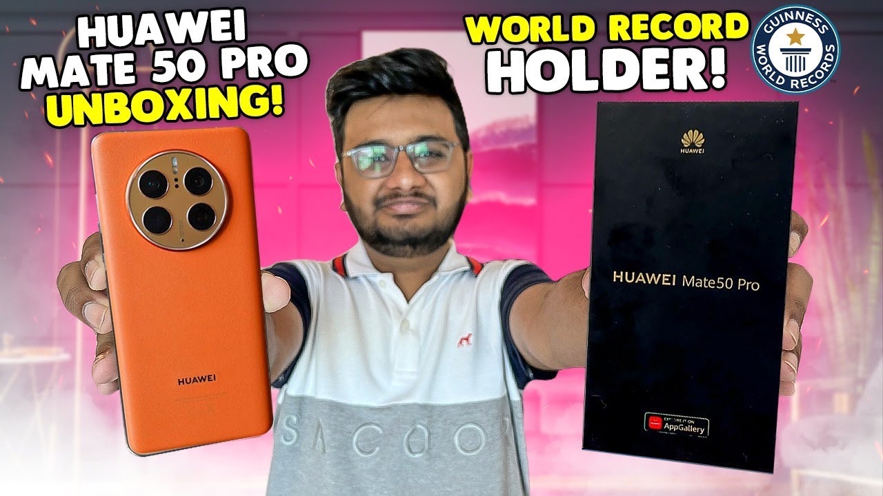 Huawei Mate 50 Pro Unboxing | World Record Camera.