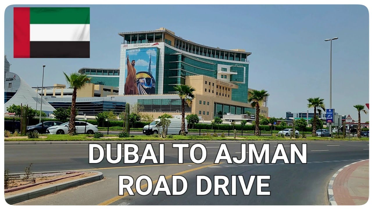DUBAI TO AJMAN ROAD DRIVE 🇦🇪🚗  5 September 2023 (@irfanasghar9999 )