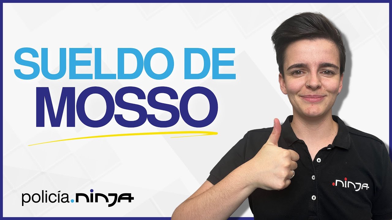 ¿Cuánto COBRA un MOSSO D'ESQUADRA?