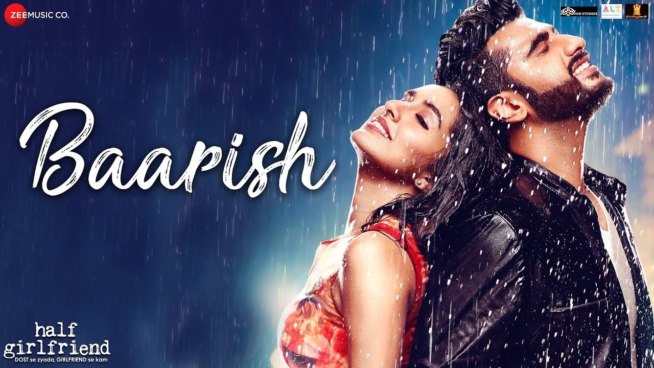 Baarish | Half Girlfriend | Arjun Kapoor & Shraddha Kapoor | Tanishk Bagchi