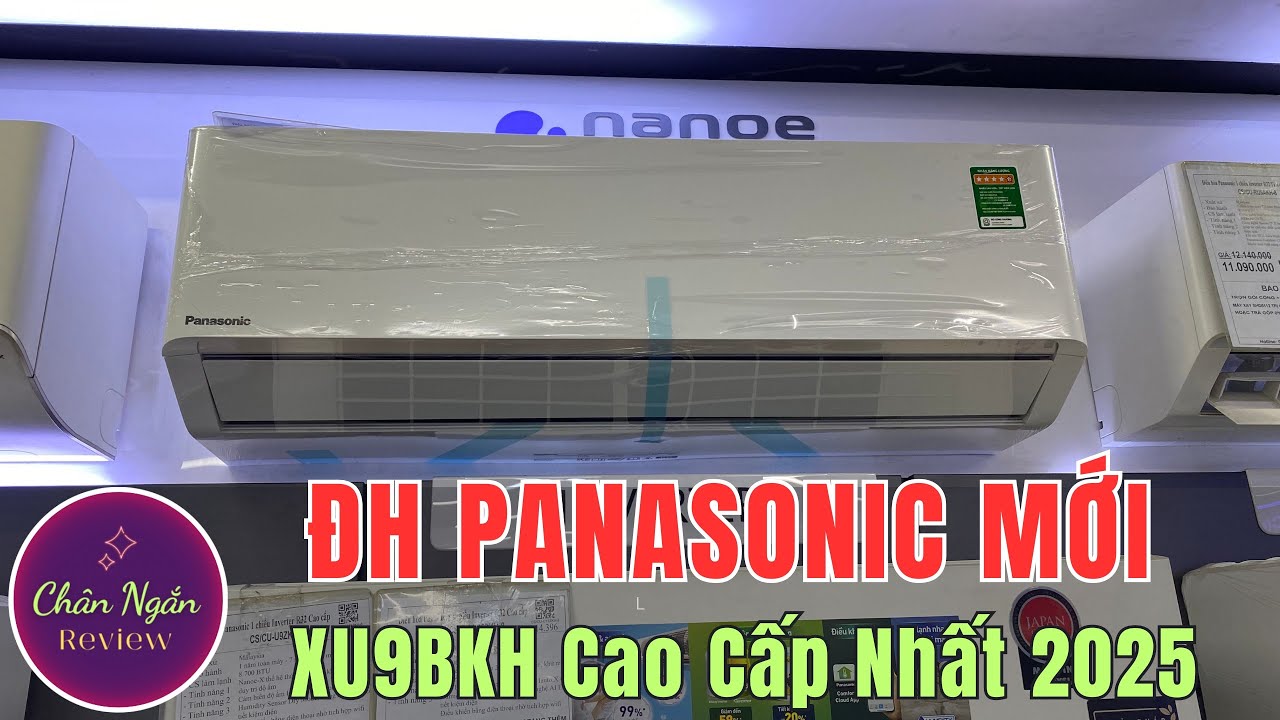 Điều hoà Panasonic 1 chiều cao cấp nhất mới 2025 XU9BKH 9000btu đến 24000Btu khác gì mẫu cũ ?