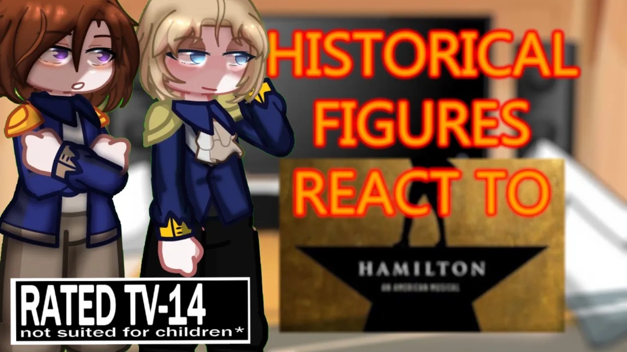Historical Figures react to Aaron Burr, Sir | Part 2 | GL2 Reaction