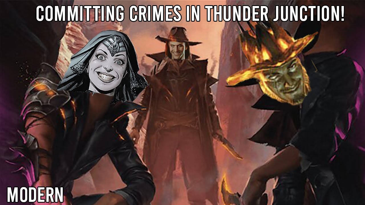Committing Crimes In Thunder Junction! | Yawgmoth | Modern | MTGO