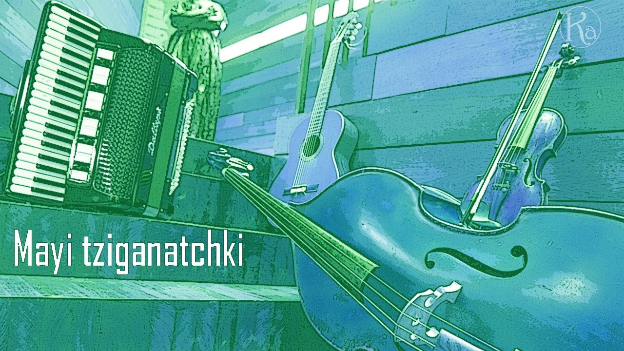 Mayi tziganatchki
