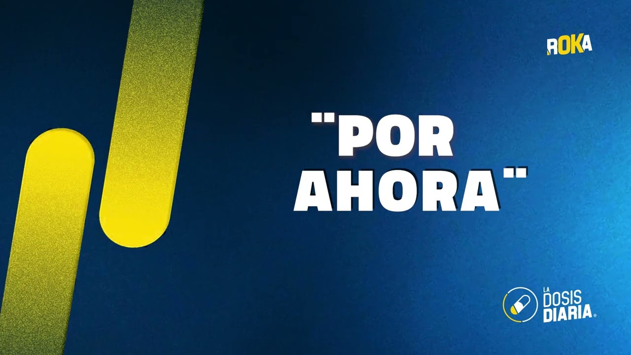 Dosis Diaria Roka - ¨Por ahora¨
