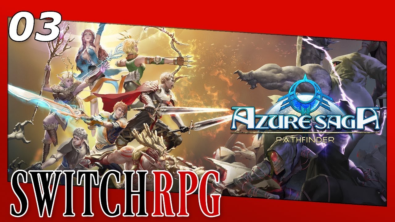 Azure Saga Pathfinder - Nintendo Switch Gameplay - Episode 3 - Summerhedge Plains
