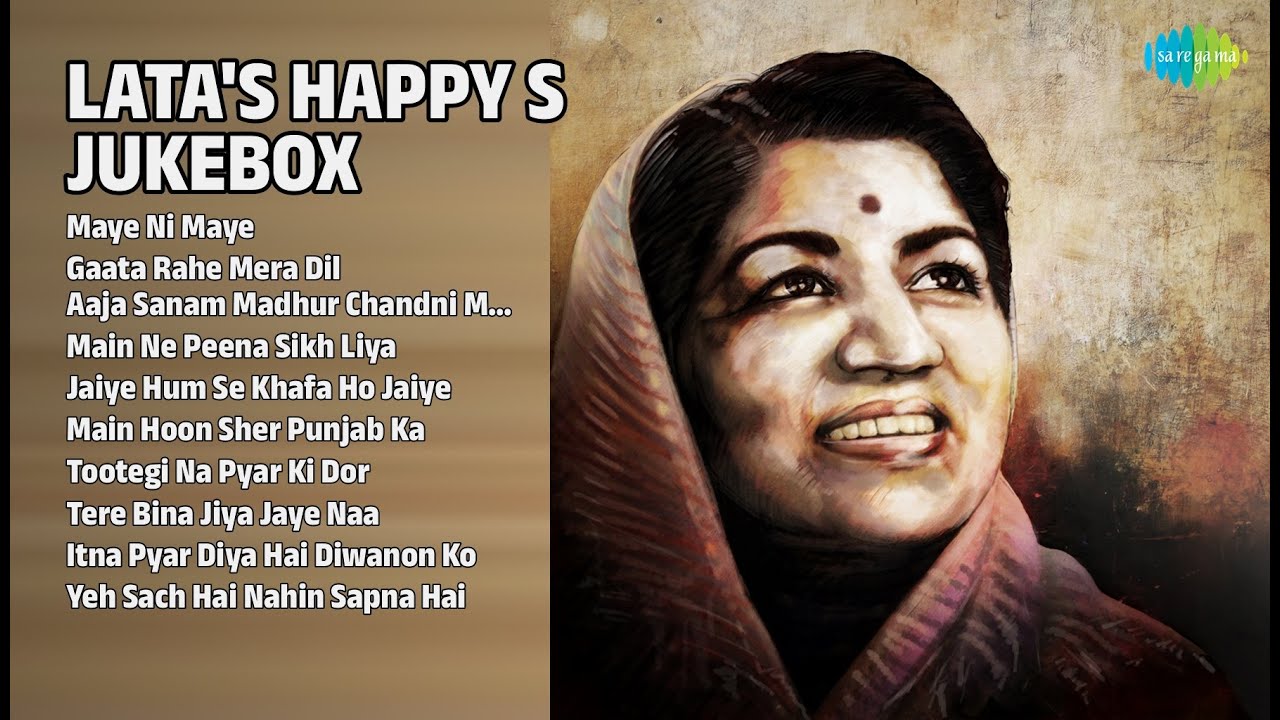 लता मंगेशकर हिट गाने | Lata Mangeshkar Songs | Maye Ni Maye | Gaata Rahe Mera Dil