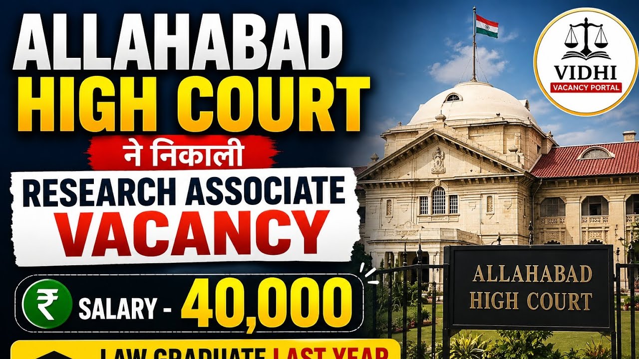 Allahabad High Court Research Associate Vacancy 2026 Salary ₹40,000 Final Year Law Students Eligible