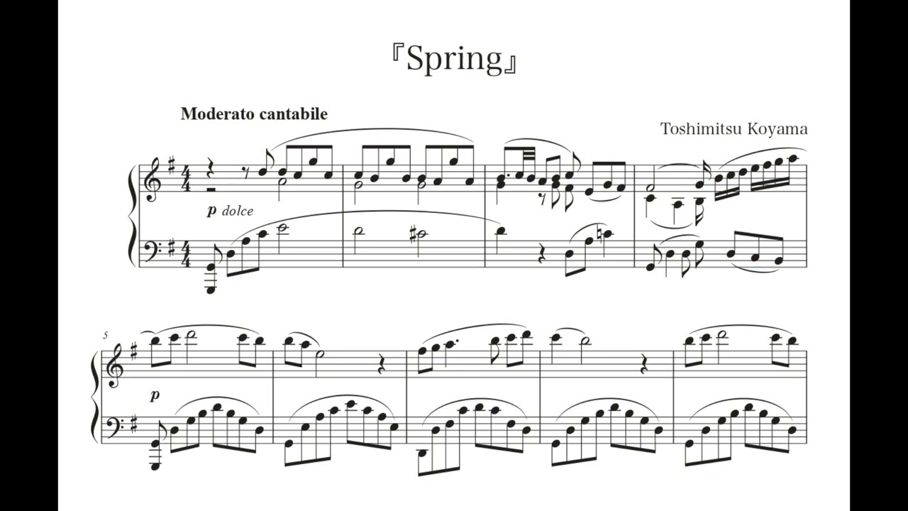 Toshimitsu Koyama - Spring（audio+sheet music）Pf.Takashi Yasunami『春』作曲：湖山聡充（ピアノ：安並貴史）
