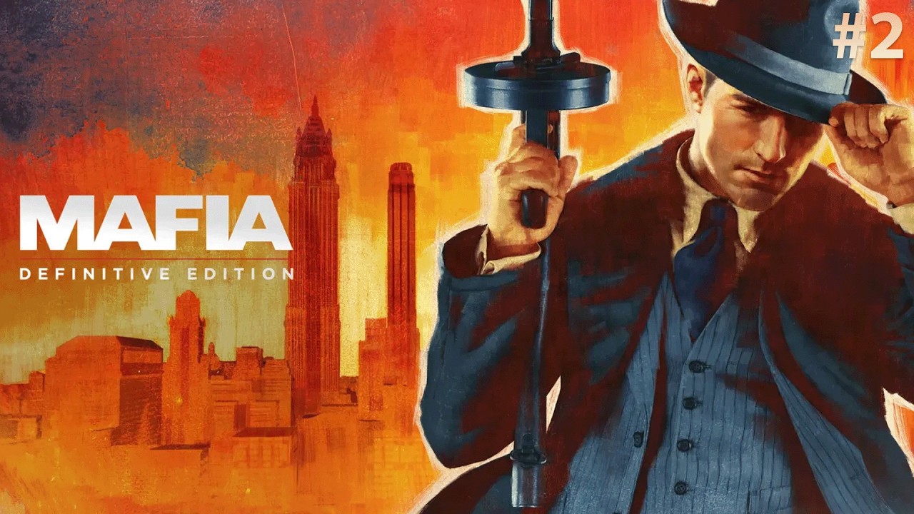 Mafia Definitive Edition | Full Playthorugh | No commentary | Part #2  [ HARD Difficulty] [2K]
