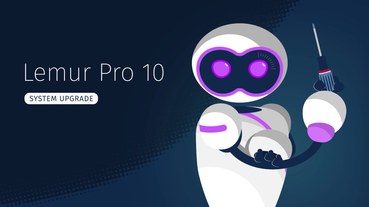 System Upgrade &mdash; Lemur Pro 10