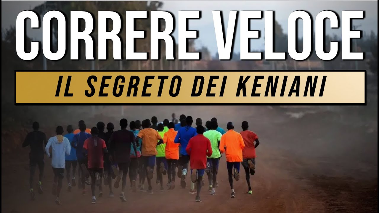 Correre Veloce - Il segreto dei Keniani