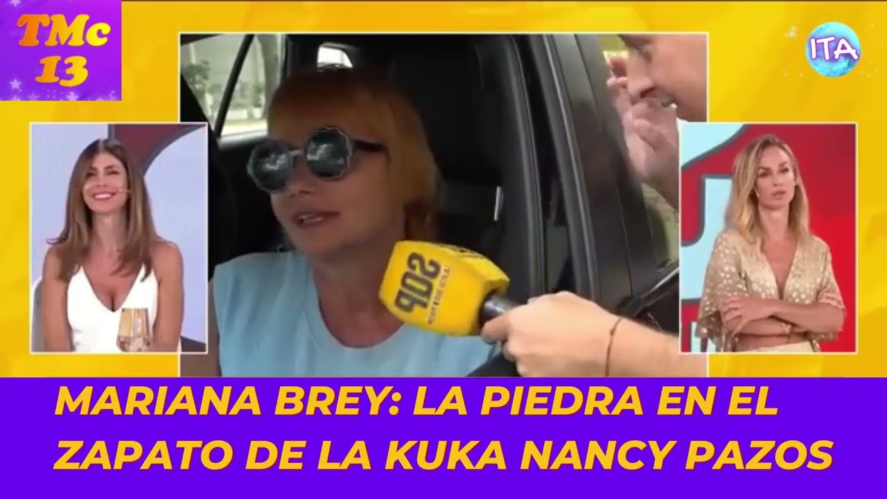 MARIANA BREY DESTROZÓ A NANCY PAZOS QUIÉN LLORA POR NO SER LA PREFERIDA DE TELEFE