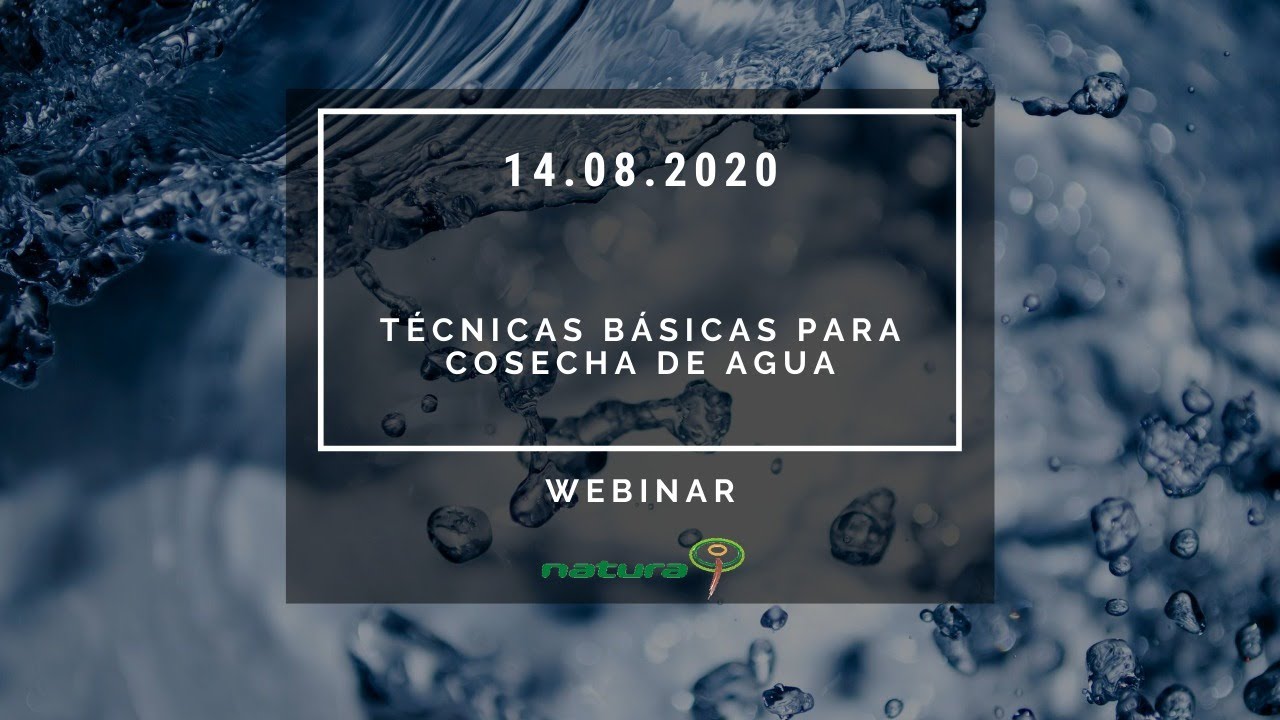 Técnicas Básicas de Cosecha de Agua. 2a Transmisión